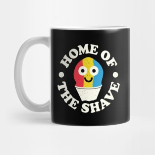 Home Of The Shave - Shave Ice Lover Mug